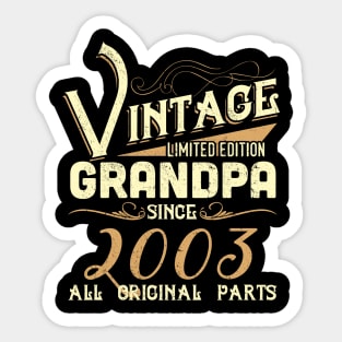 Vintage Grandpa Since 2003 Funny Man Myth Legend Daddy Sticker